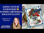 Simon Says Stamp Ribbon Loop Frames Wafer Dies 1510sd Beautiful Moments Adding Texture EVERYWHERE! 🌞 Summer Cardmaking Ideas You’ll Love Nichol Spohr