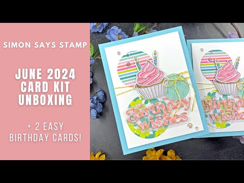 Simon Says Stamp Card Kit of the Month June 2024 Sweet Birthday ck0624 *