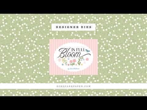 Echo Park Springtime Flowers Dies ifb484042 Video Tutorial