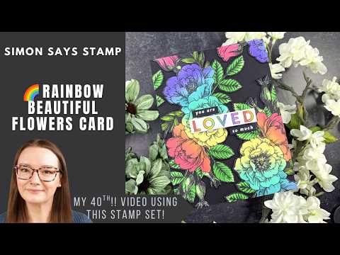 Simon Says Stamp Set of 2 Stencils Beautiful Flowers 1153stc Shine On Rainbow Beautiful Flowers Card | Simon Says Stamp Amy Rysavy