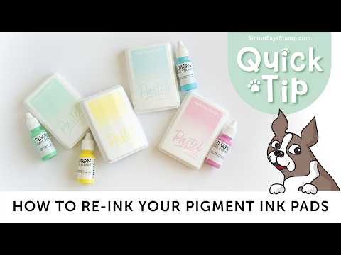Simon Says Stamp Pastel Premium Ink and Re-inker Set Pink pt102set How To Re-Ink Your Pigment Ink Pads Quick Tip