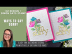 CZ Design Stamps and Dies I'm Sorry Bundle set923is To Be Loved