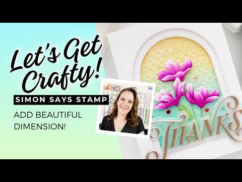 Simon Says Stamp Opulent Thanks Wafer Dies 1664sd Every Happiness Create Beautiful Dimension On Cards with Ink Blending & Embossing Mindy Eggen
