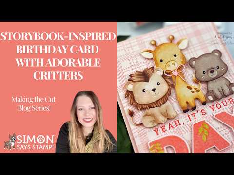 Simon Says Stamp Fable Sitting Bear Wafer Dies s1158 Always There ✨ Storybook-Inspired Birthday Card with Adorable Critters Nichol Spohr