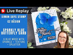 CZ Design Good Greetings 1 Wafer Dies czd280c 🟣LIVE REPLAY! Sparkly Blue Butterfly Card | Simon Says Stamp + CZ Design Amy Rysavy Prairie Paper and Ink