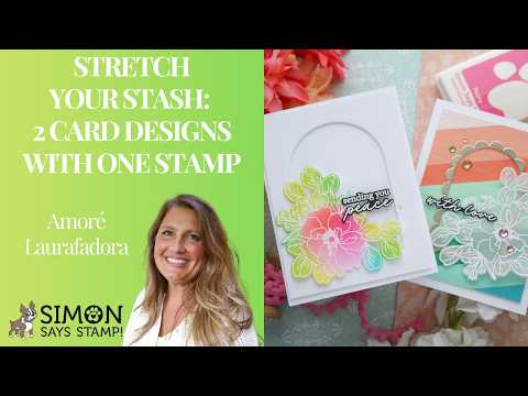 Simon Says Stamps and Dies Wild Rose set1196wr In My Heart Stretch Your Stash: 2 Card Designs with One Stamp Laura Bassen