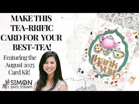 Simon Says Stamp Card Kit of the Month August 2025 Best-Teas ck0825 Make This Tea-rrific Card for Your Best-Tea! Caly Person