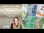 Simon Says Stamp Embossing Folder Tessellating Snowflakes sf344 Sweetheart Nichol Spohr Snowflake Cards Three Ways | Modern, Traditional & Winter