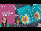 Simon Says Stamps and Dies Wildflower Cuttings set1003wc Friend Like You Easy Watercolor with Inks | Simon Says Stamp Amy Rysavy