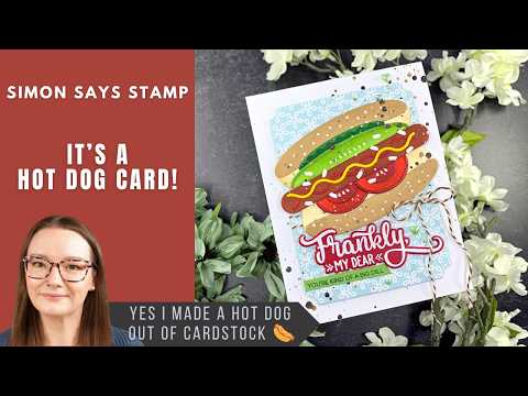Simon Says Stamp Frankly, My Dear Wafer Dies 1504sdc Always There It's a Hot Dog Card! | Simon Says Stamp Amy Rysavy