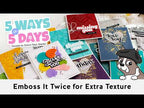Simon Says Stamp Embossing Folder Boho Flowers sf510 STAMPtember Heather Hoffman 5 Ways in 5 Days Embossing – BONUS DAY 2: Emboss it Twice for Extra Texture
