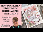 Simon Says Stamp Card Kit of the Month June 2025 Captured Joy ck0625