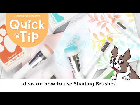 Simon Says Stamp Pack of 4 Detail Shading Brushes set1283br Shine On NEW Exclusive Shading Brushes—See What They Can Do! Quick Tip