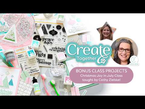 Simon Says Stamp CZ Design Christmas Joy in July Stamps Dies Stencil and Ink Keep Creating! BONUS Projects for Your Christmas Joy Kit by Cathy Zielske