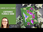 Simon Says Stamp Leafdance Flowers and Frame Wafer Dies s1129 Every Happiness Florals Card Amy Rysavy