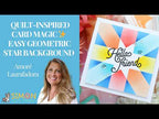 CZ Design Stamps and Dies Good Greetings 1 set1152gg Quilt-Inspired Card Magic ✨ Easy Geometric Star Background Tutorial Laura Bassen