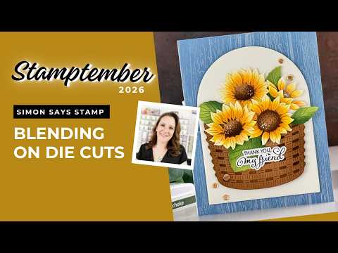 Simon Says Stamp Sunflower Basket Wafer Dies s1195 Stamptember Mindy Eggen Create a Stunning Sunflower Basket Card : Simon Says Stamp STAMPtember 2026
