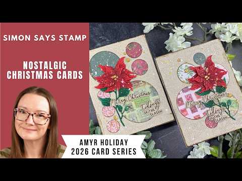 Simon Says Stamp Artful Palette Christmas Wafer Dies 1652sdc Nostalgic Christmas Cards | Simon Says Stamp | AmyR 2026 Holiday Card Series #3Amy Rysavy