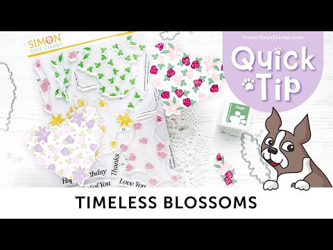 Simon Says Stamps and Dies Timeless Blossoms set971tb You Are My Favorite