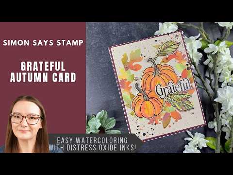 Simon Says Stamp Embossing Folder and Stencils Leafy Arch Wreath set1386la Sending Cheer Amy Rysavy Grateful Autumn Card Simon Says Stamp