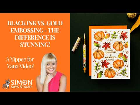 Rainbow Splash Clear Stamps So Very Thankful rs124c Stamptember Black Ink vs GOLD EMBOSSING - THE DIFFERENCE IS STUNNING  Yana Smakula