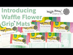 Waffle Flower 6x6 inch Grip Mat Guides Trio WFT077 video