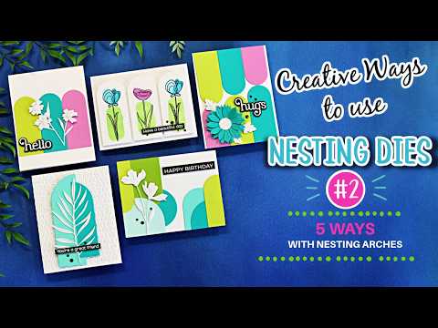 Simon Says Stamp A7 Arches Wafer Dies 1553sd Shine On Sandi MacIver 5 Creative Ways to Use Nesting Arches Dies | Easy Card Ideas