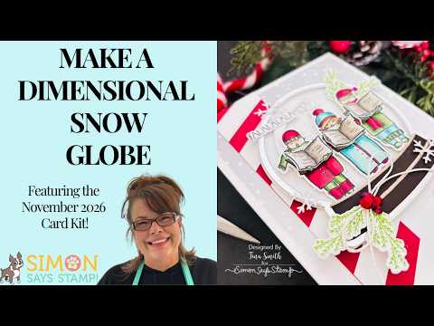 PREORDER Simon Says Stamp Card Kit of the Month November 2026 Jolly Season ck1126 Make a 3D Snow Globe with our November 2026 Jolly Season Kit with Tina Smith