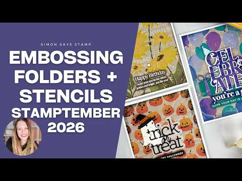 Simon Says Stamp 2026 Stamptember Embossing Folders and Stencils I Want it All set1364wa Nichol Spohr Three Cards with Varied and Beautiful Backgrounds