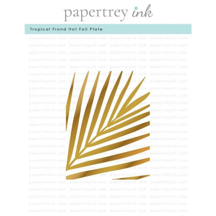 Papertrey Ink Tropical Frond Hot Foil Plate ptif-0021
