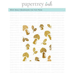 Papertrey Ink Wild About Mushrooms Hot Foil Plate ptif-0024