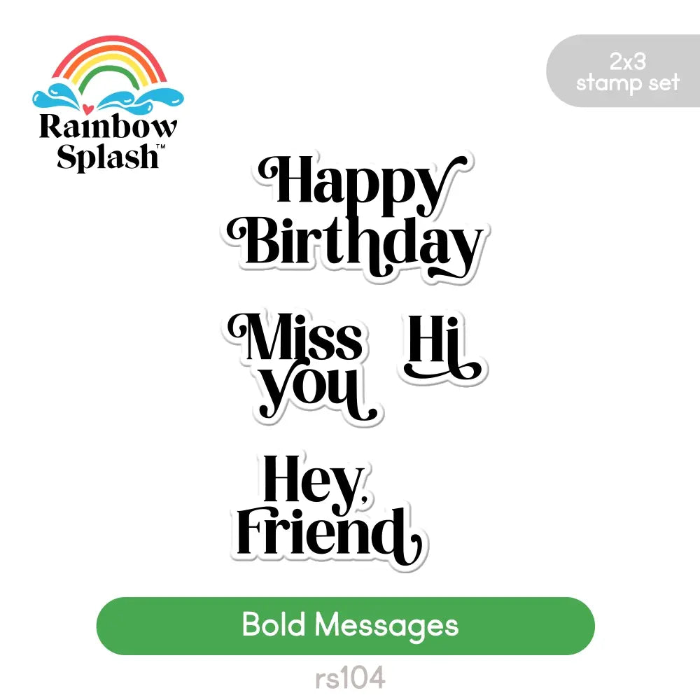 Rainbow Splash Clear Stamps Bold Messages rs104