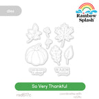 Rainbow Splash So Very Thankful Wafer Dies rsd617c Stamptember