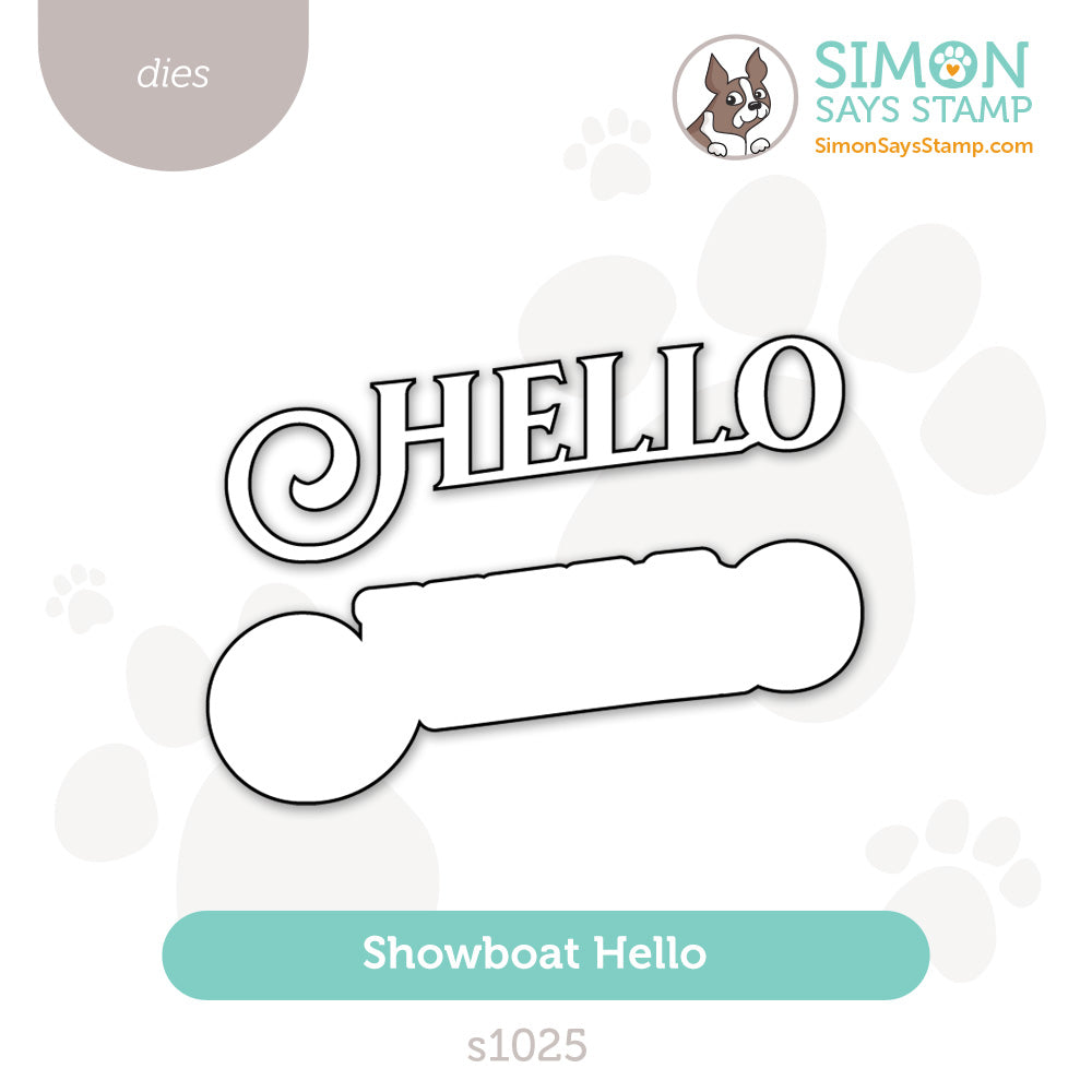 Simon Says Stamp Showboat Hello Wafer Dies s1025 Friend Like You