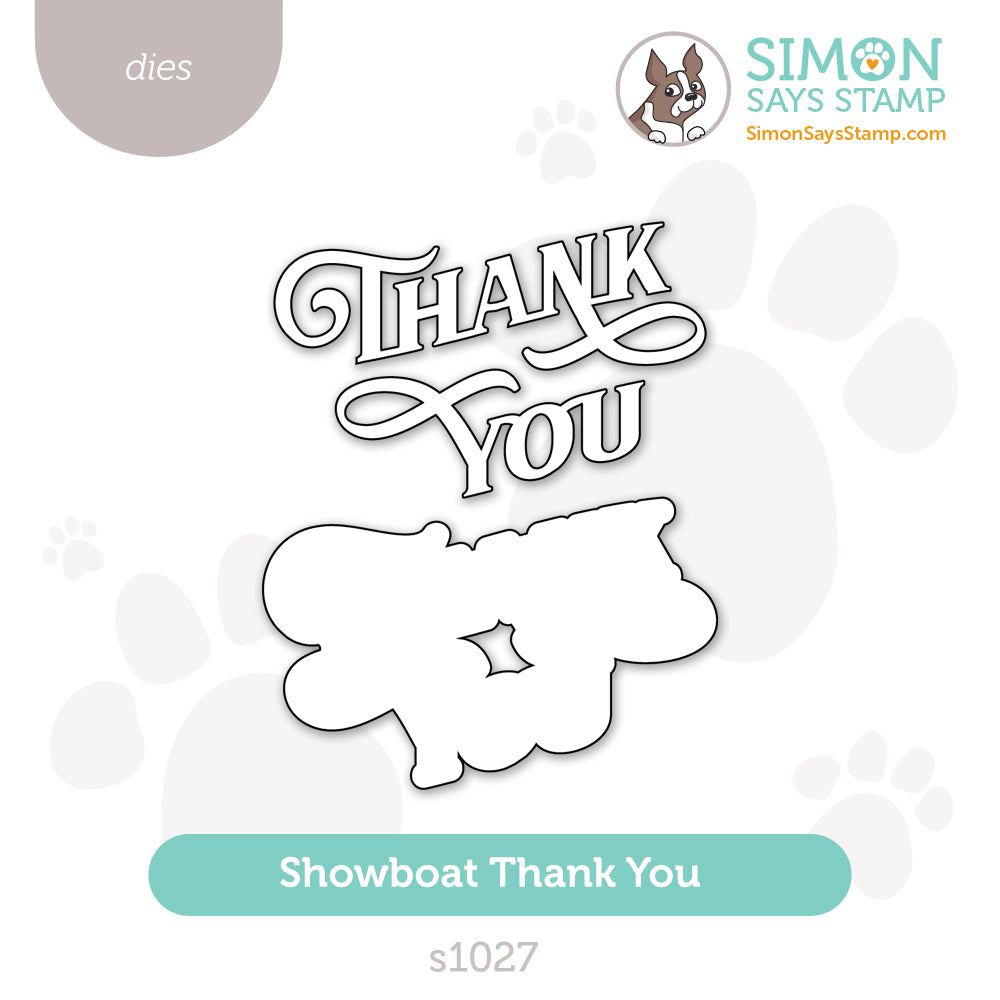 Simon Says Stamp Showboat Thank You Wafer Dies s1027 Happy Camper