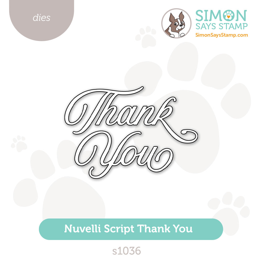 Simon Says Stamp Nuvelli Script Thank You Wafer Dies s1036 Friend Like You