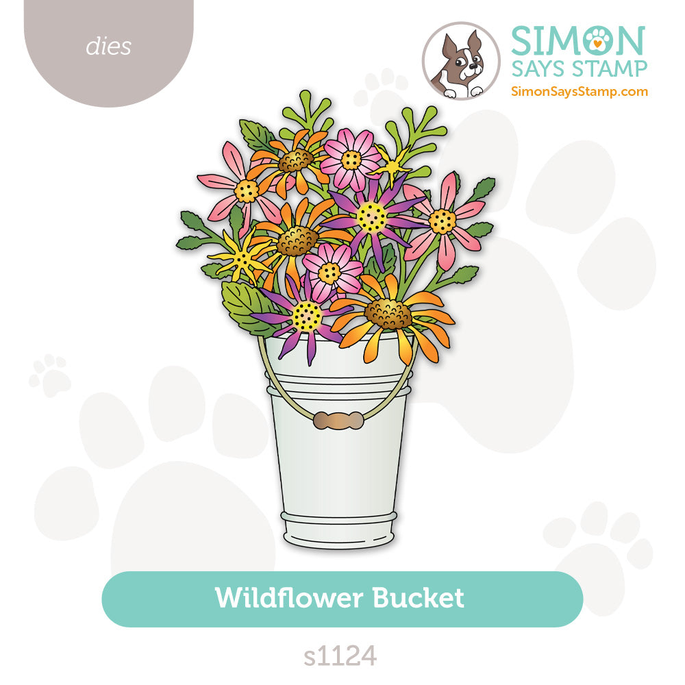 Simon Says Stamp Wildflower Bucket Wafer Dies s1124 Beautiful Moments