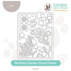 Simon Says Stamp Morning Garden Floral Frame Wafer Dies s940 Cheering for You