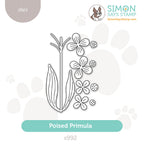 Simon Says Stamp Poised Primula Wafer Dies s992 You Are My Favorite