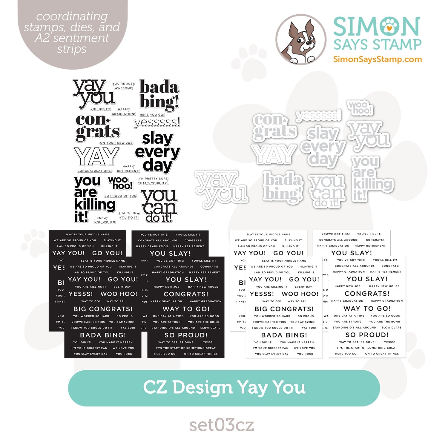 CZ Design Stamps Dies and Sentiment Strips Yay You Bundle