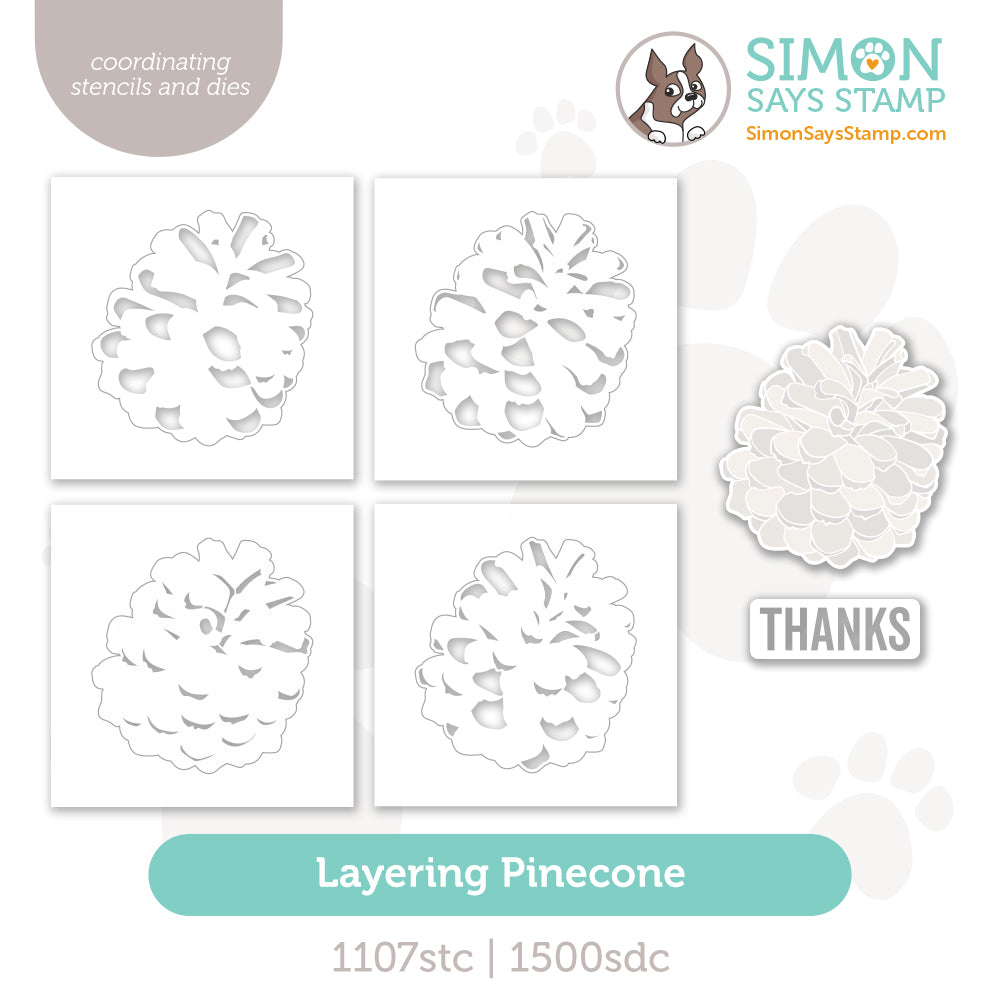Simon Says Stencils and Dies Layering Pinecone set1083lp