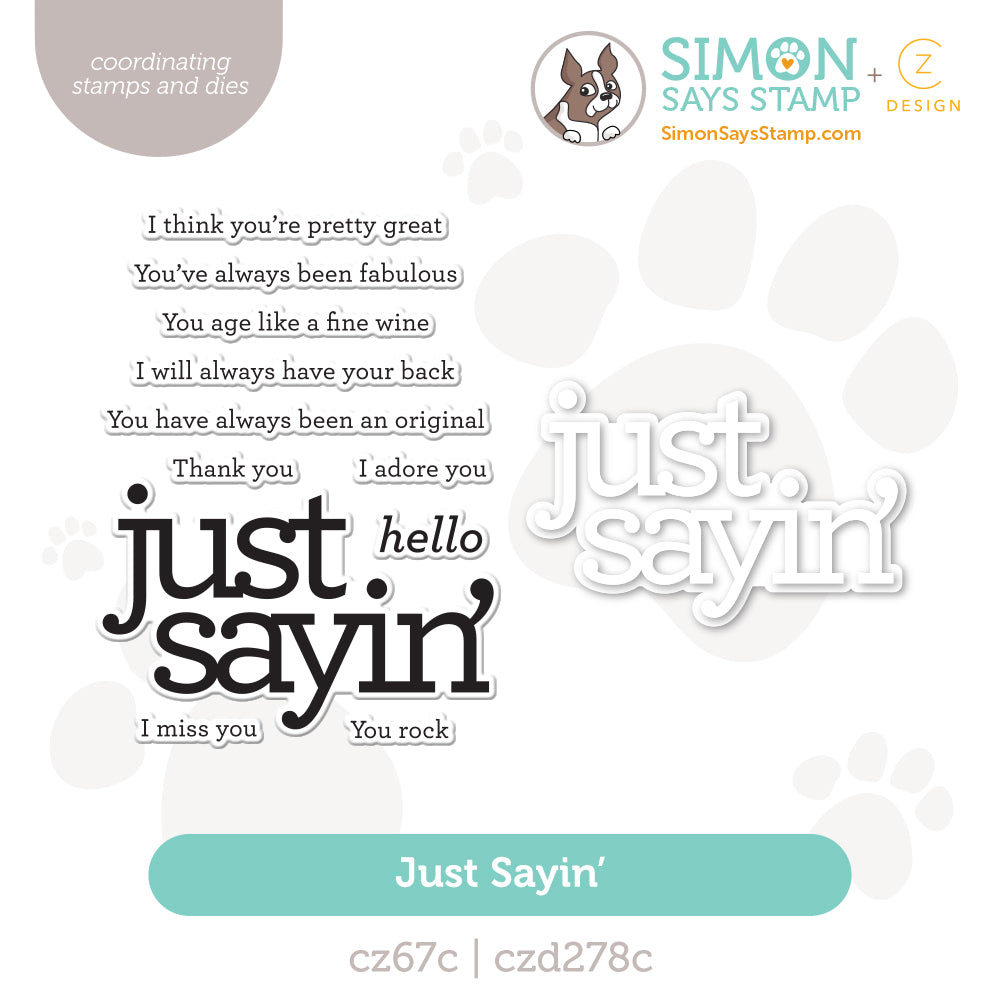 CZ Design Just Sayin' Stamp and Die Set