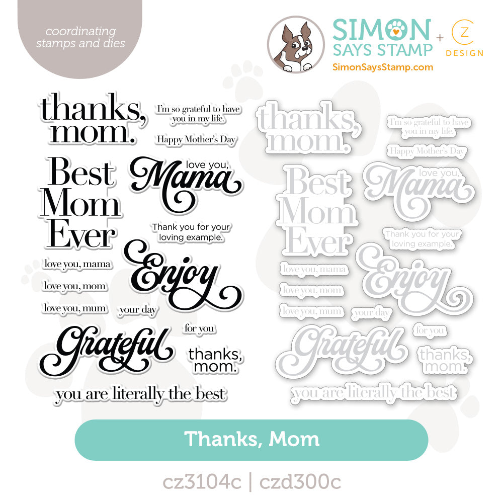 CZ Design Stamps and Dies Thanks Mom set1202tm In My Heart