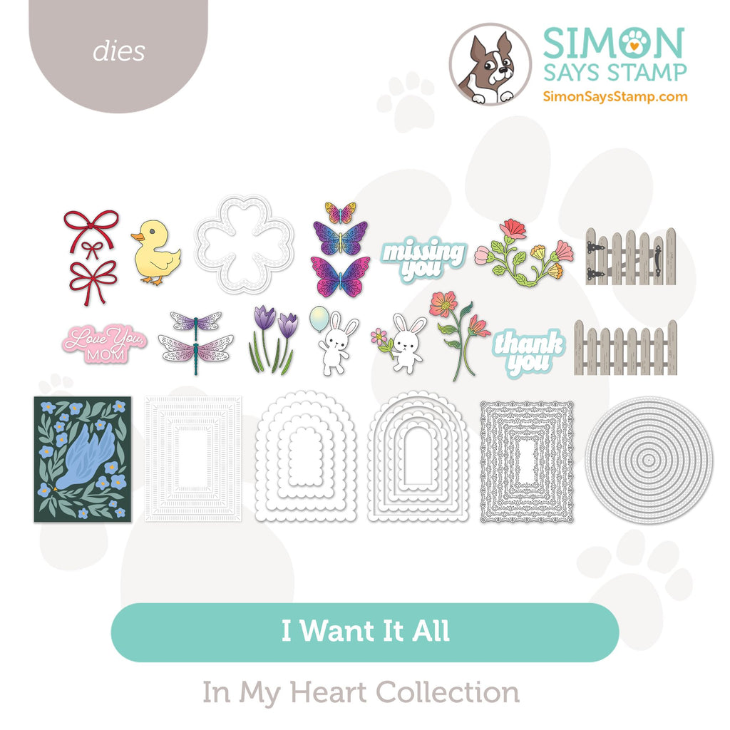 Simon Says Stamp In My Heart Collection I Want It All Stand Alone Dies set1209sa