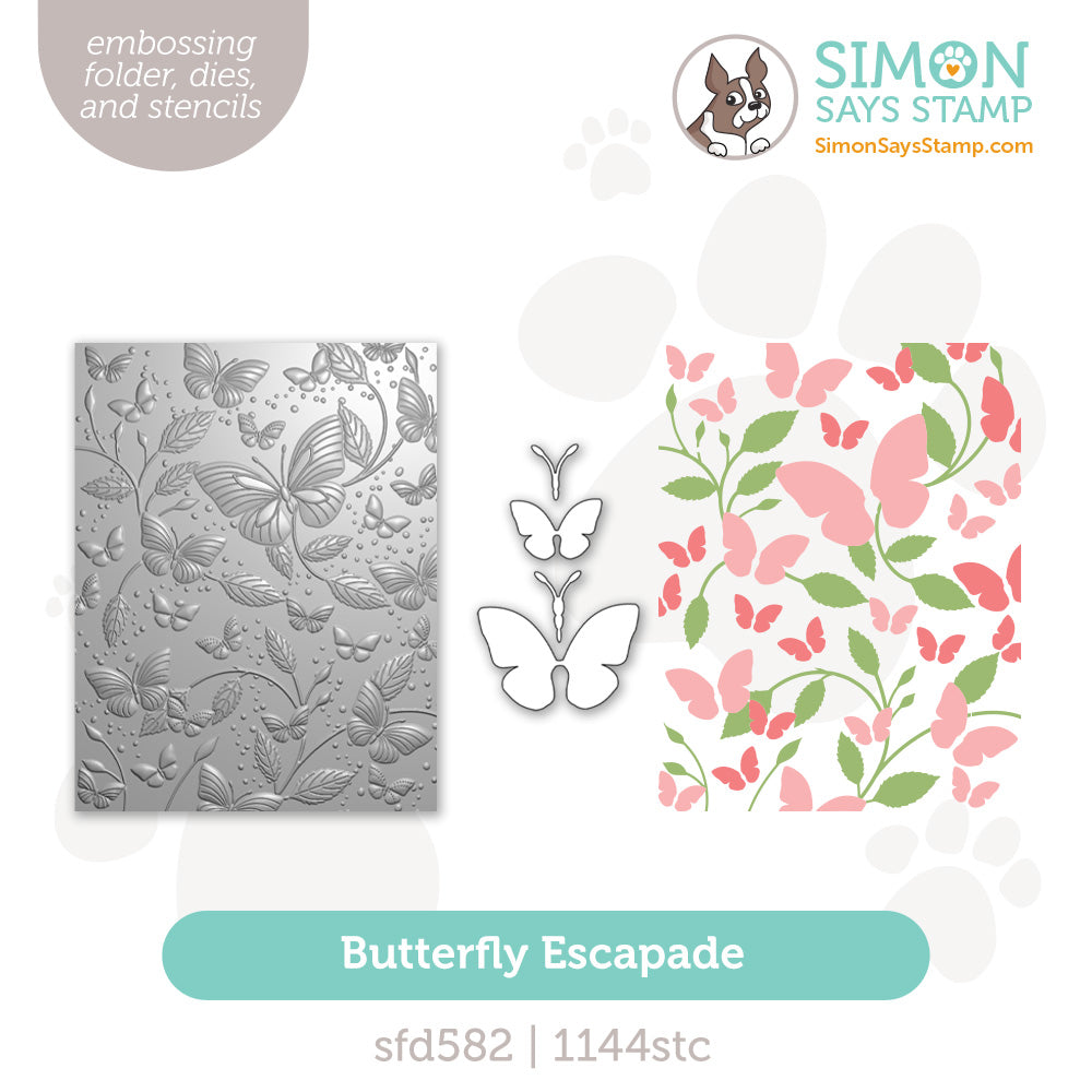Simon Says Stamp Embossing Folder Dies and Stencils Butterfly Escapade set1216be I Want It All