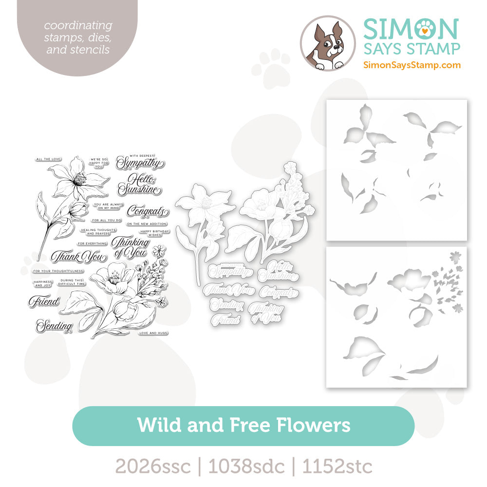 Simon Says Stamps Dies and Stencils Wild and Free Flowers set1228wf Always There