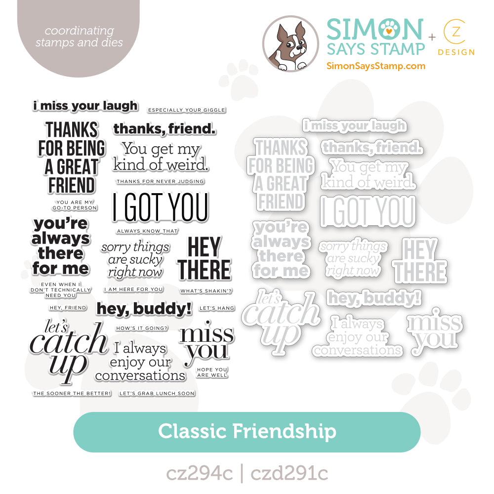 CZ Design Stamps and Dies Classic Friendship set1230cf Always There