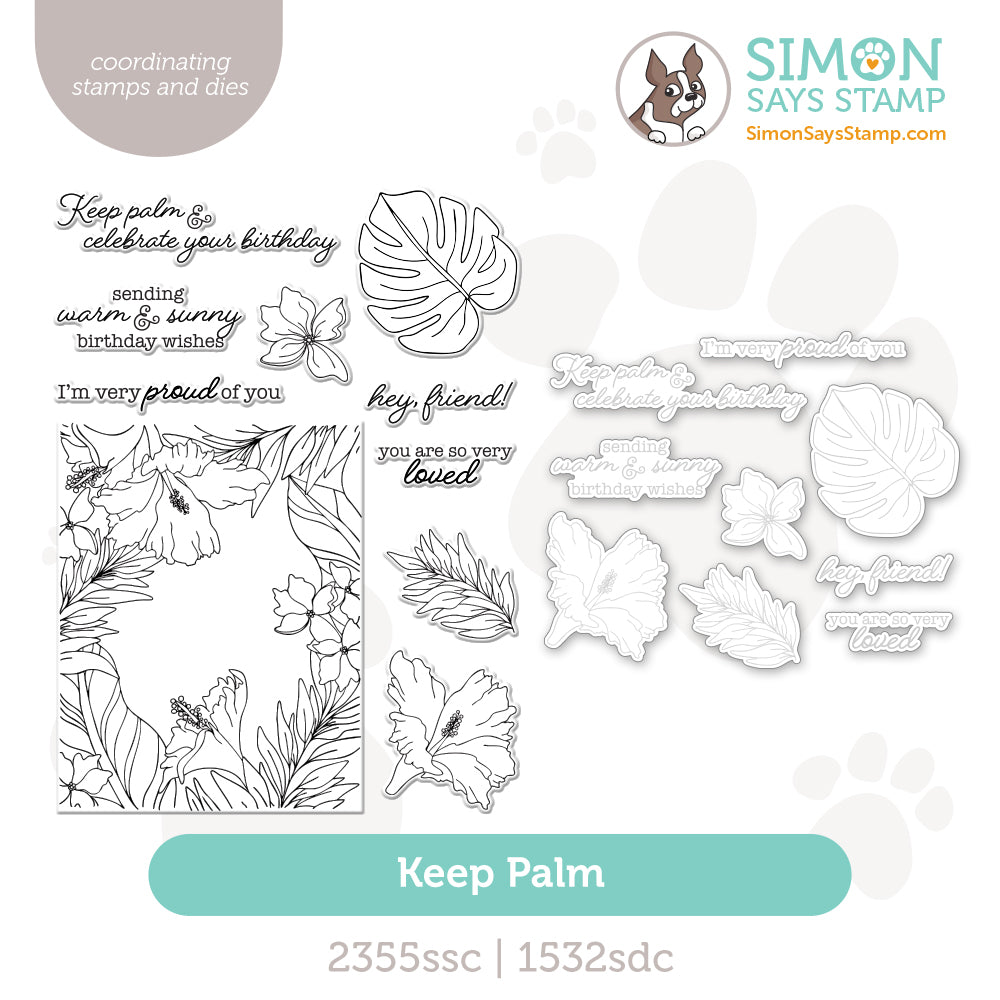 Simon Says Stamps and Dies Keep Palm set1232kp Always There
