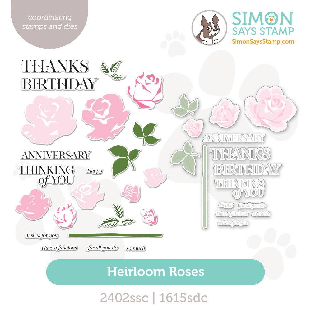 Simon Says Stamps and Dies Heirloom Roses set1236hr Always There