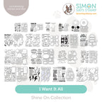 Simon Says Stamp Shine On Collection I Want It All Stamps and Coordinating Dies set1276sd